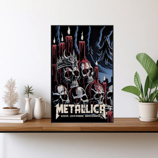 metallica santa clara live poster 2025 at levis stadium blood reign drop art posters canvas print 1